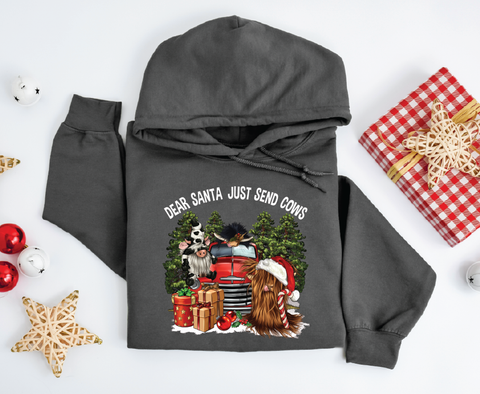 Dear Santa Just Send Cows: Christmas Hoodie