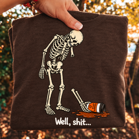 Well, Shit… – Funny Skeleton Coffee Sweatshirt