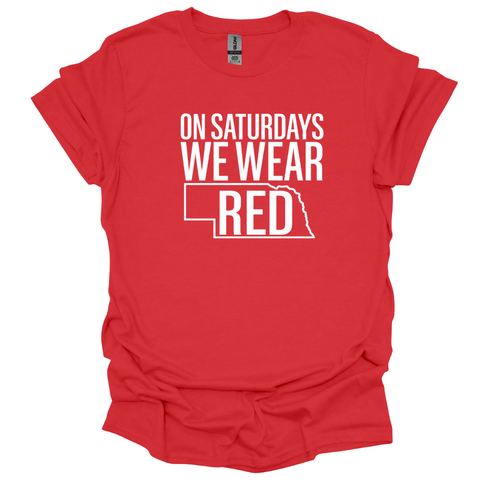 On Saturdays We Wear Red – Nebraska Game Day T-Shirt