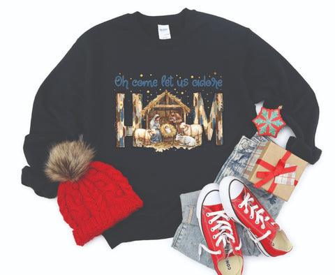 Oh Come Let Us Adore Him Nativity Sweatshirt - Cozy Crewneck
