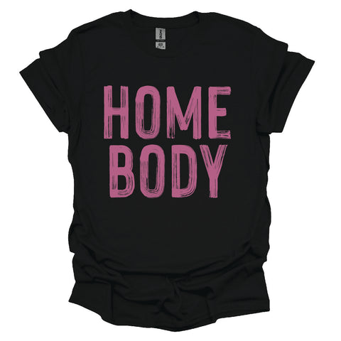 Homebody T-Shirt – Multiple Color Options