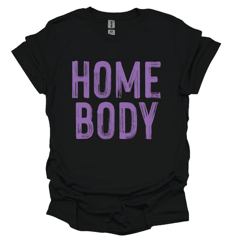 Homebody T-Shirt – Multiple Color Options