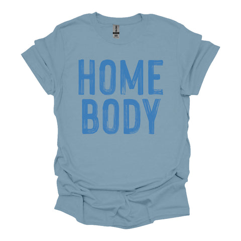 Homebody T-Shirt – Multiple Color Options