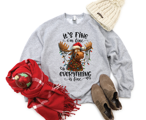 Tangled Moose Holiday Sweatshirt – It’s Fine, I’m Fine, Everything’s Fine