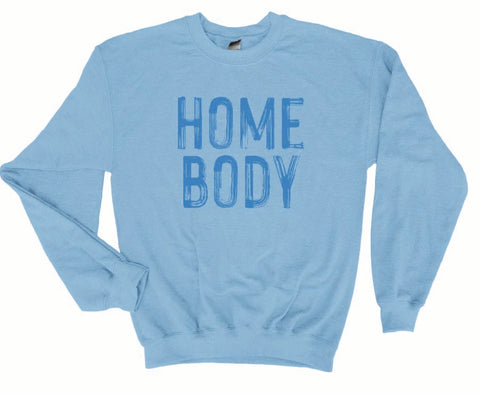 Homebody Sweatshirt – Multiple Color Options