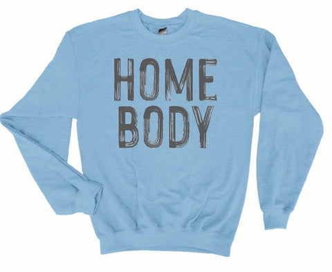 Homebody Sweatshirt – Multiple Color Options