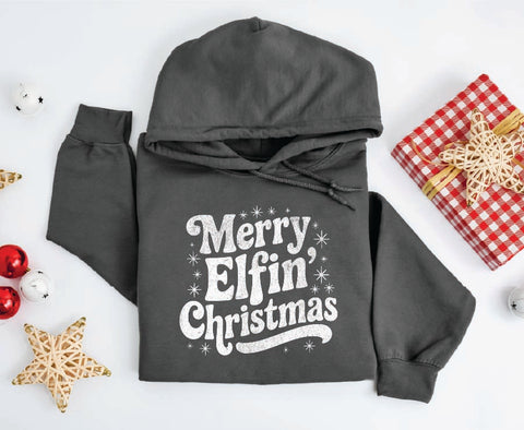 Merry Elfin’ Christmas Hoodie