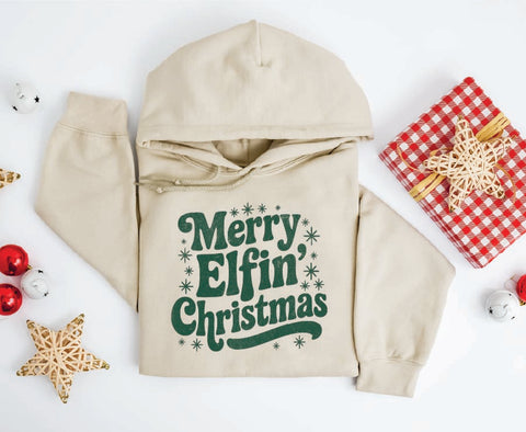 Merry Elfin’ Christmas Hoodie