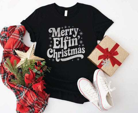 Merry Elfin’ Christmas T-Shirt