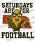 Saturdays are for Football • Hi-res Nebraska PNG - Digital Download