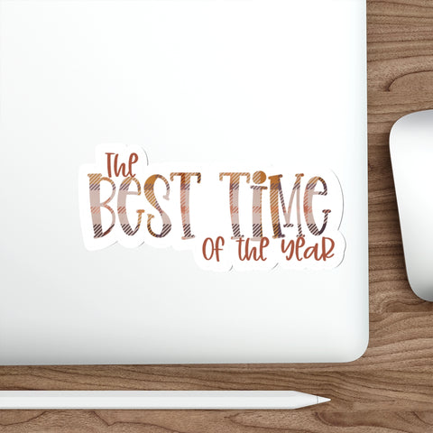 The Best Time of the Year - Fall Die-Cut Stickers