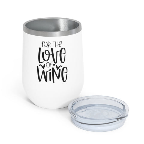 For the Love of Wine - Insulated Wine Tumbler